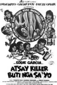 Atsay Killer: Buti Nga Sa’yo