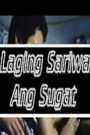 Laging Sariwa Ang Sugat