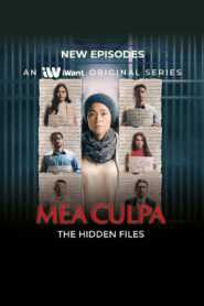 Mea Culpa: The Hidden Files (Complete)