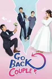 Go Back Couple (Tagalog Dubbed) (Complete)