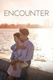 Encounter (Tagalog Dubbed) (Complete)