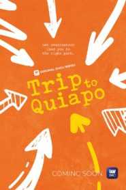 Trip to Quiapo (Complete)