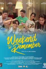 Weekend to Remember (Complete)