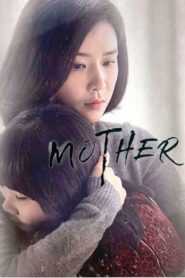 Mother (Tagalog Dubbed) (Complete)