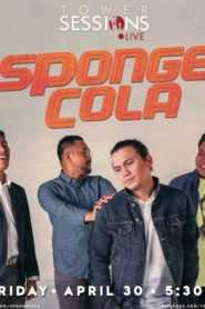 Tower Sessions Live!: Sponge Cola