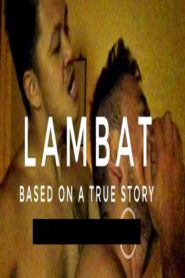 Lambat (Uncut Version)