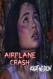 Kagat Ng Dilim: Airplane Crash